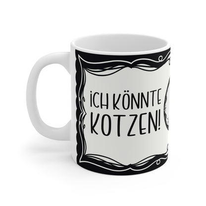 Motivtasse Leopold, Tasse, witzig & sarkastisch, Ich könnte kotzen...