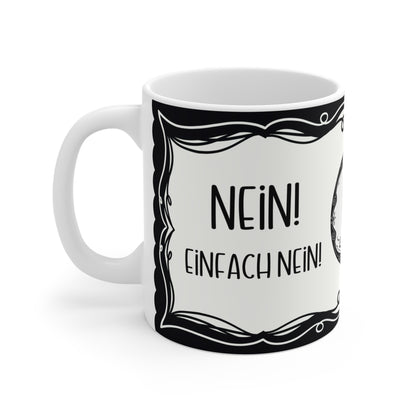 Motivtasse Leopold, Tasse, witzig & sarkastisch, Nein, einfach nein