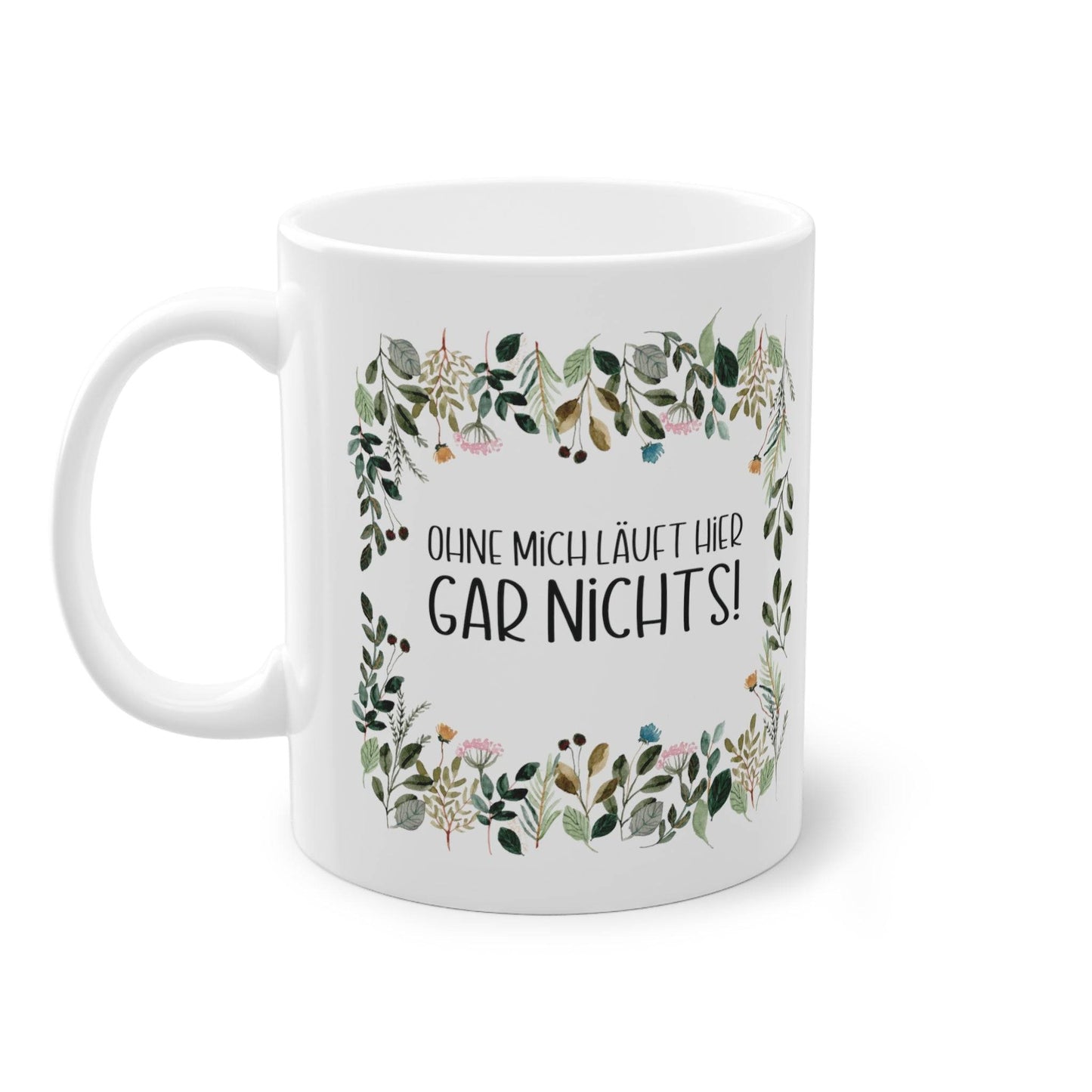 witzige sarkastische Tasse geschenk mit blumen motiv