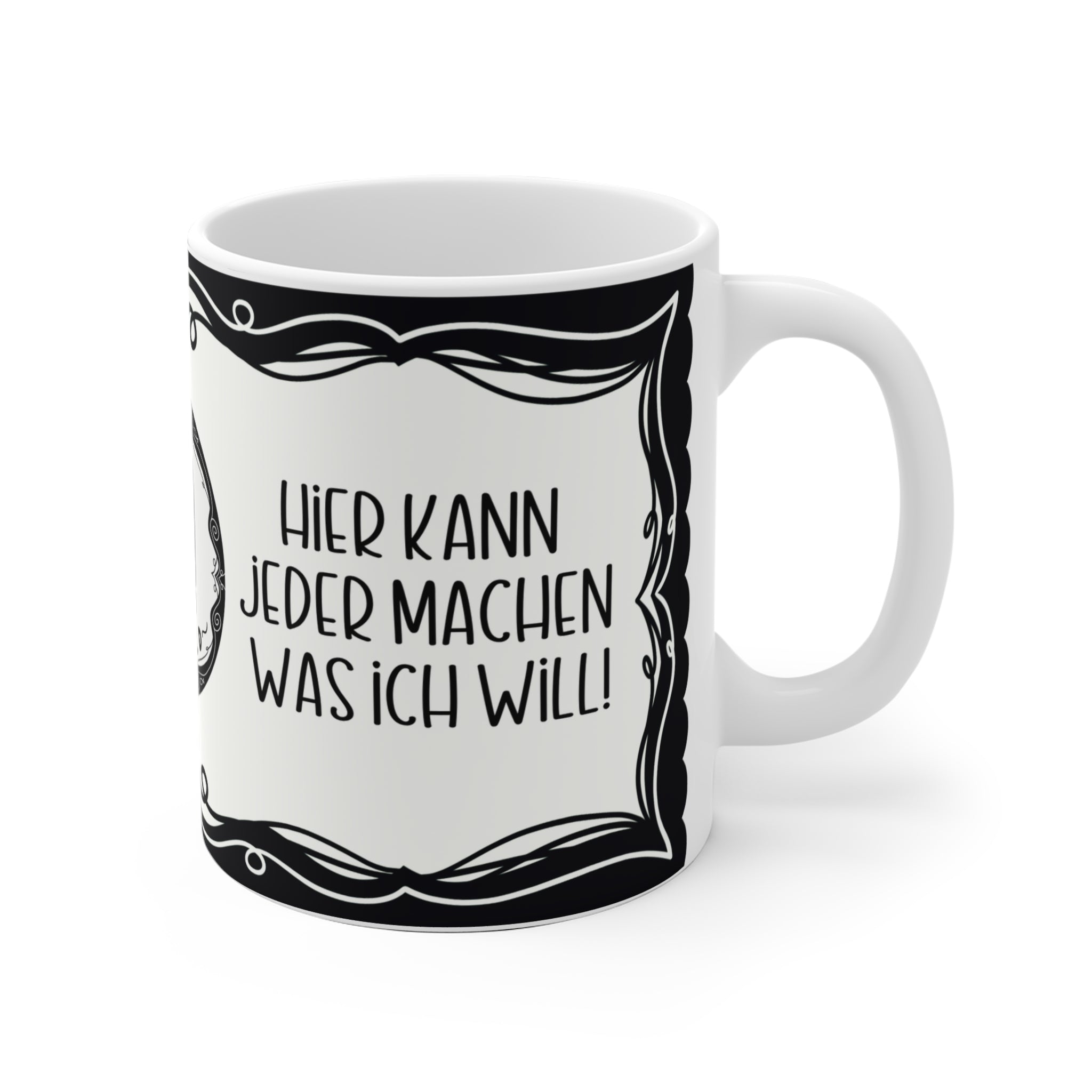 Motivtasse Leopold, Tasse, witzig & sarkastisch, Hier kann jeder machen was ich will