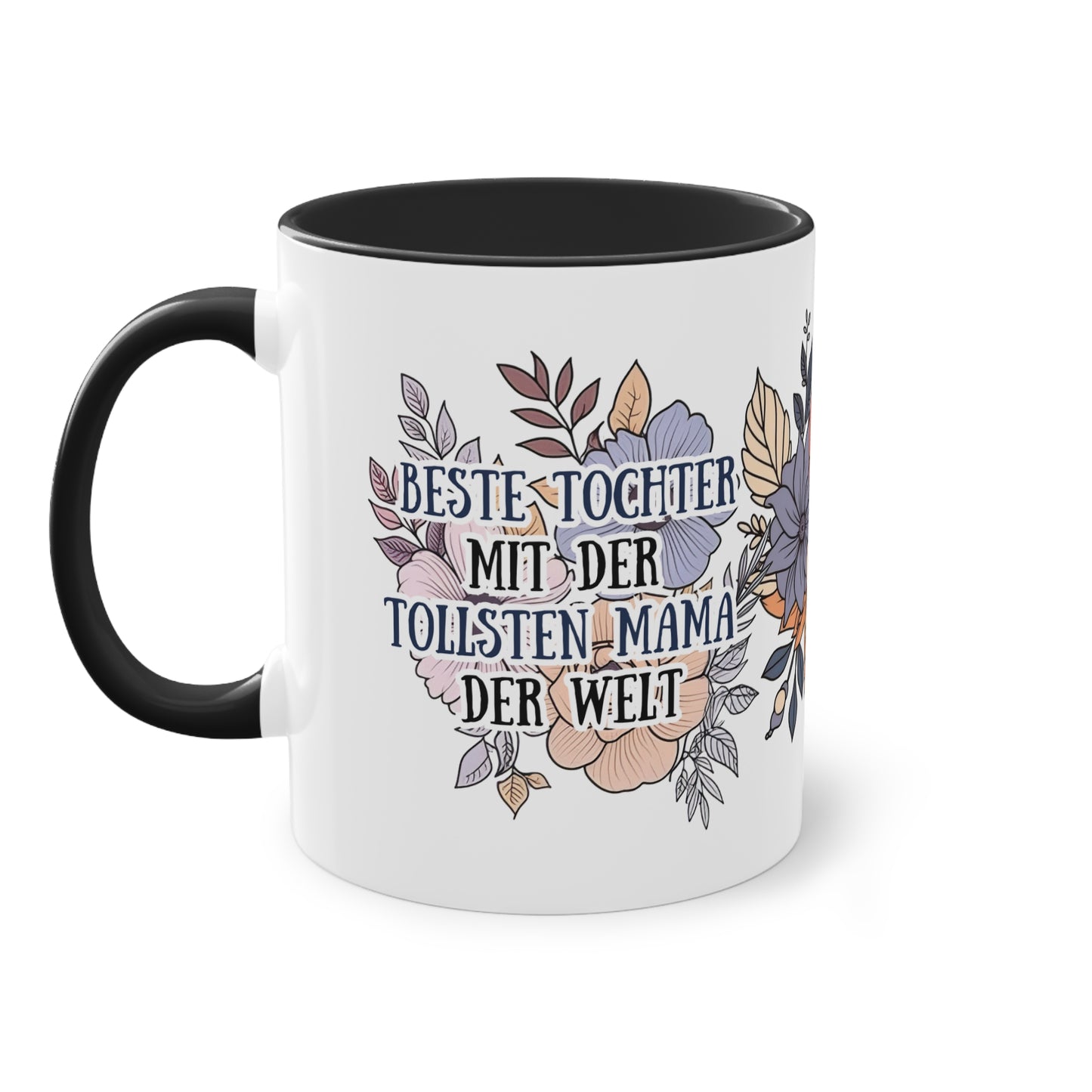 Tasse -  Beste Tochter - Tollste Mama