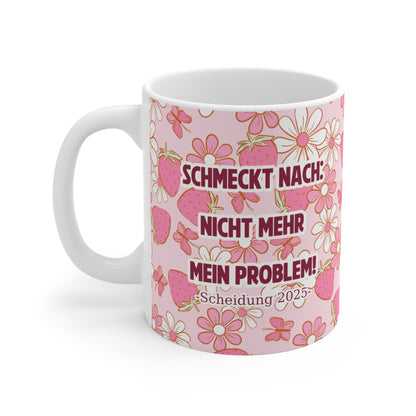 Lustige Tasse "Schmeckt nach: Nicht mehr mein Problem!" – Perfektes Geschenk für Scheidung 2025