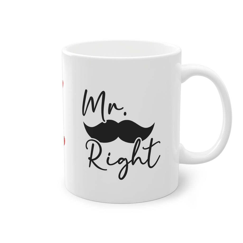 Tasse mit aufdruck Mr right und einem schnurrbart