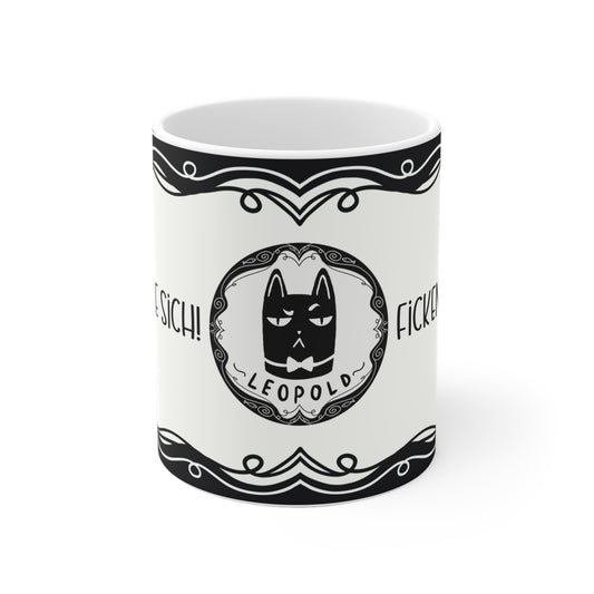 Motivtasse Leopold, Tasse, witzig & sarkastisch, ficken Sie sich