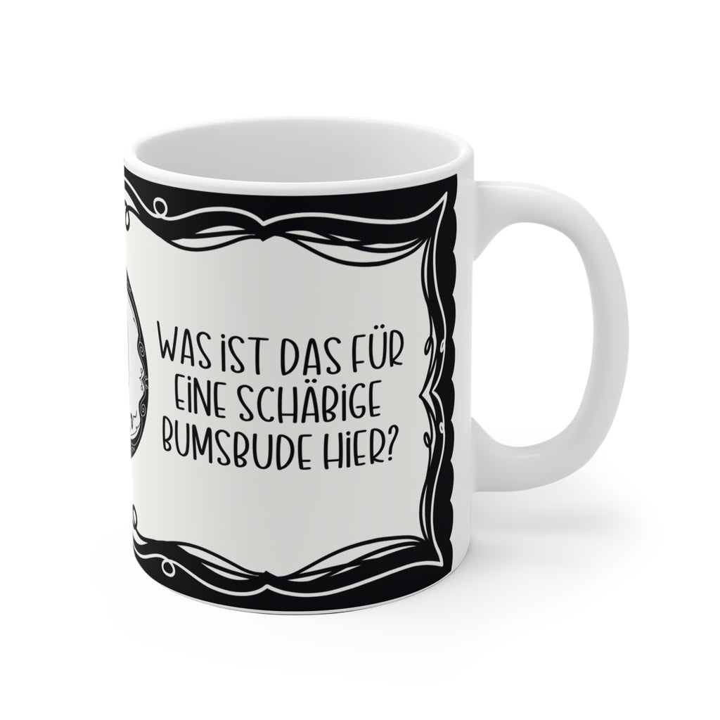 Motivtasse, Tasse, witzig & sarkastisch, Schäbige Bumsbude
