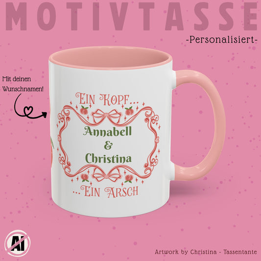 Ein Kopf ein Arsch Tasse mit Wunschname - Lustige personalisierte Tasse für beste Freunde, Partner oder Geschwister