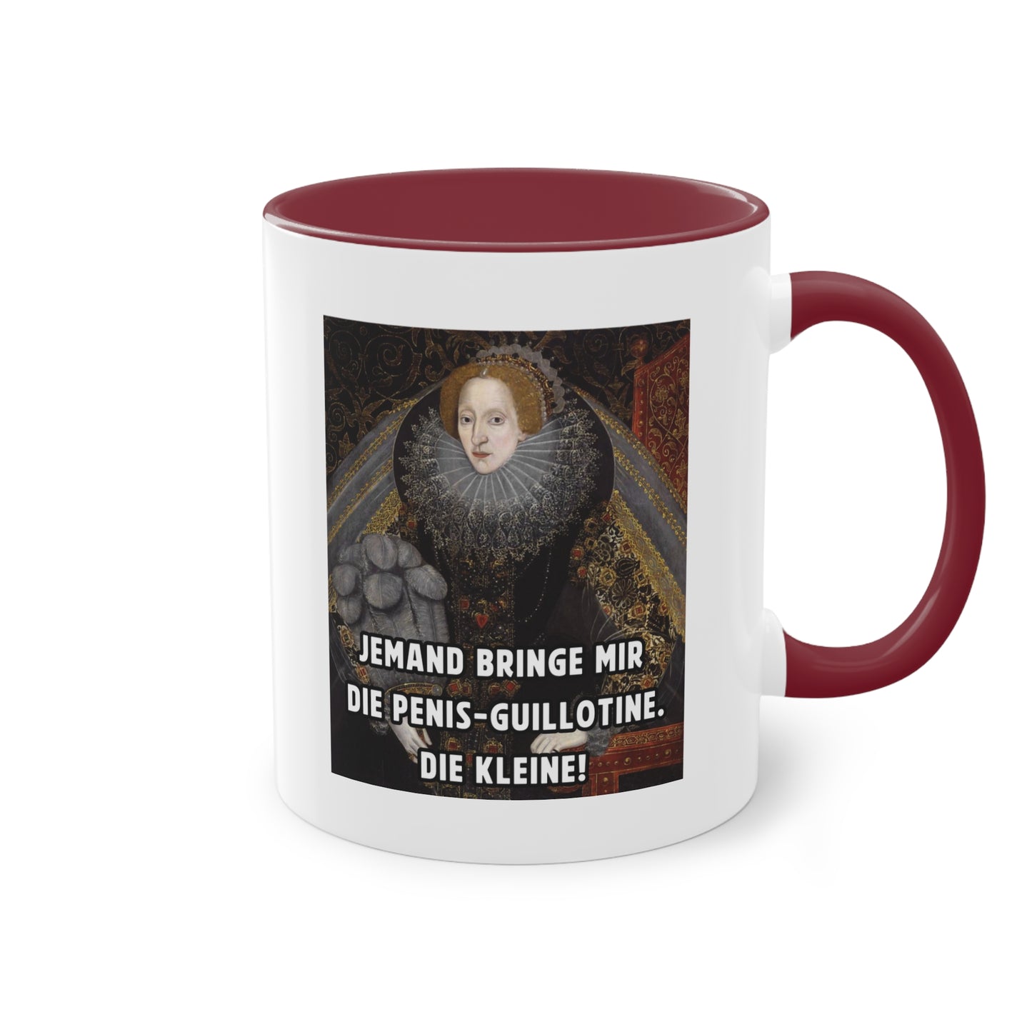 Jemand bringe mir die Penis-Guillotine - DIE KLEINE! | Lustige Meme-Tasse mit historischem Touch