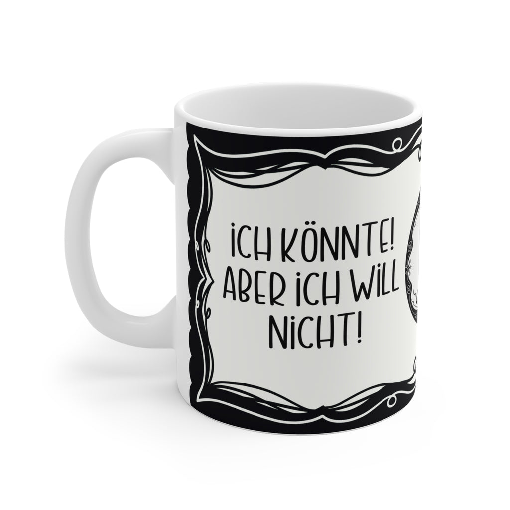 Motivtasse Leopold, Tasse, witzig & sarkastisch, Ich könnte! Aber ich will nicht!