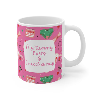 My Tummy Hurts Mug – süße Tasse bei Endometriose, Adenomyose, Regelschmerzen, chronischen Erkrankungen & Selfcare