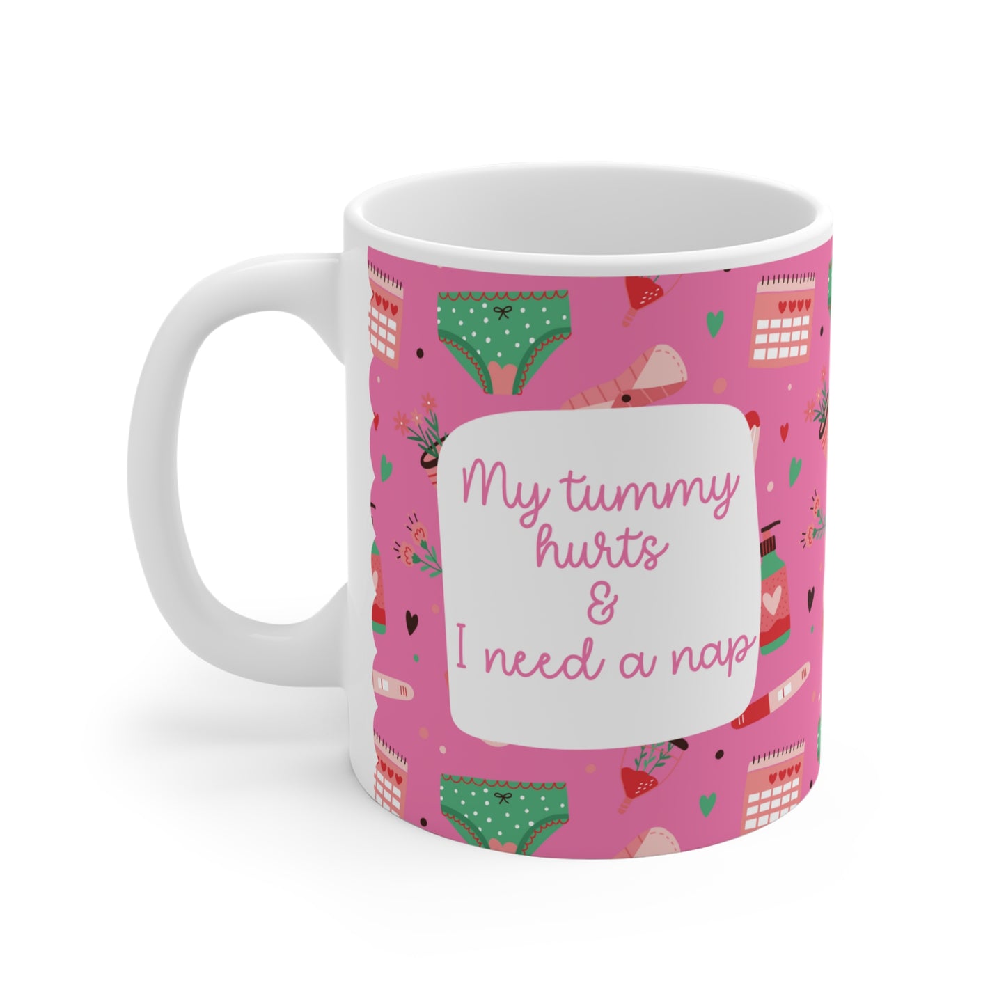 My Tummy Hurts Mug – süße Tasse bei Endometriose, Adenomyose, Regelschmerzen, chronischen Erkrankungen & Selfcare