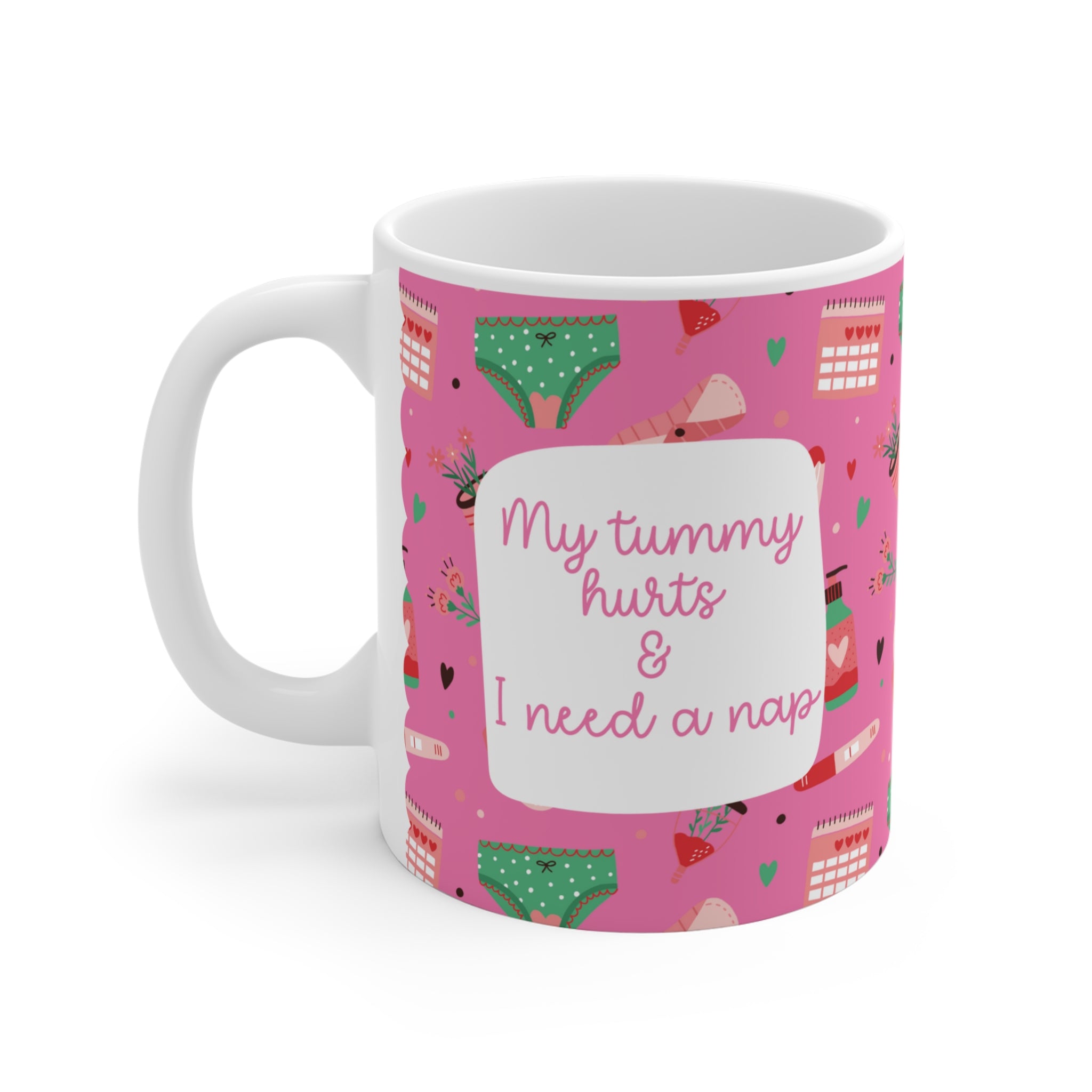 My Tummy Hurts Mug – süße Tasse bei Endometriose, Adenomyose, Regelschmerzen, chronischen Erkrankungen & Selfcare