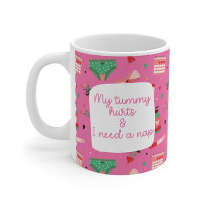 My Tummy Hurts Mug – süße Tasse bei Endometriose, Adenomyose, Regelschmerzen, chronischen Erkrankungen & Selfcare