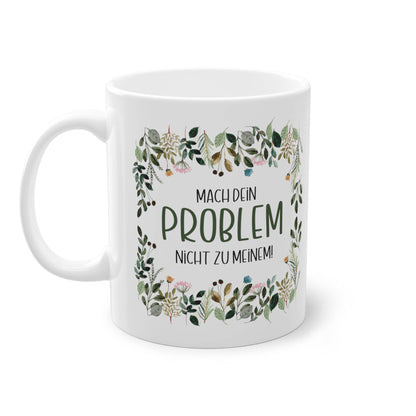 a coffee mug with the words problem written on it