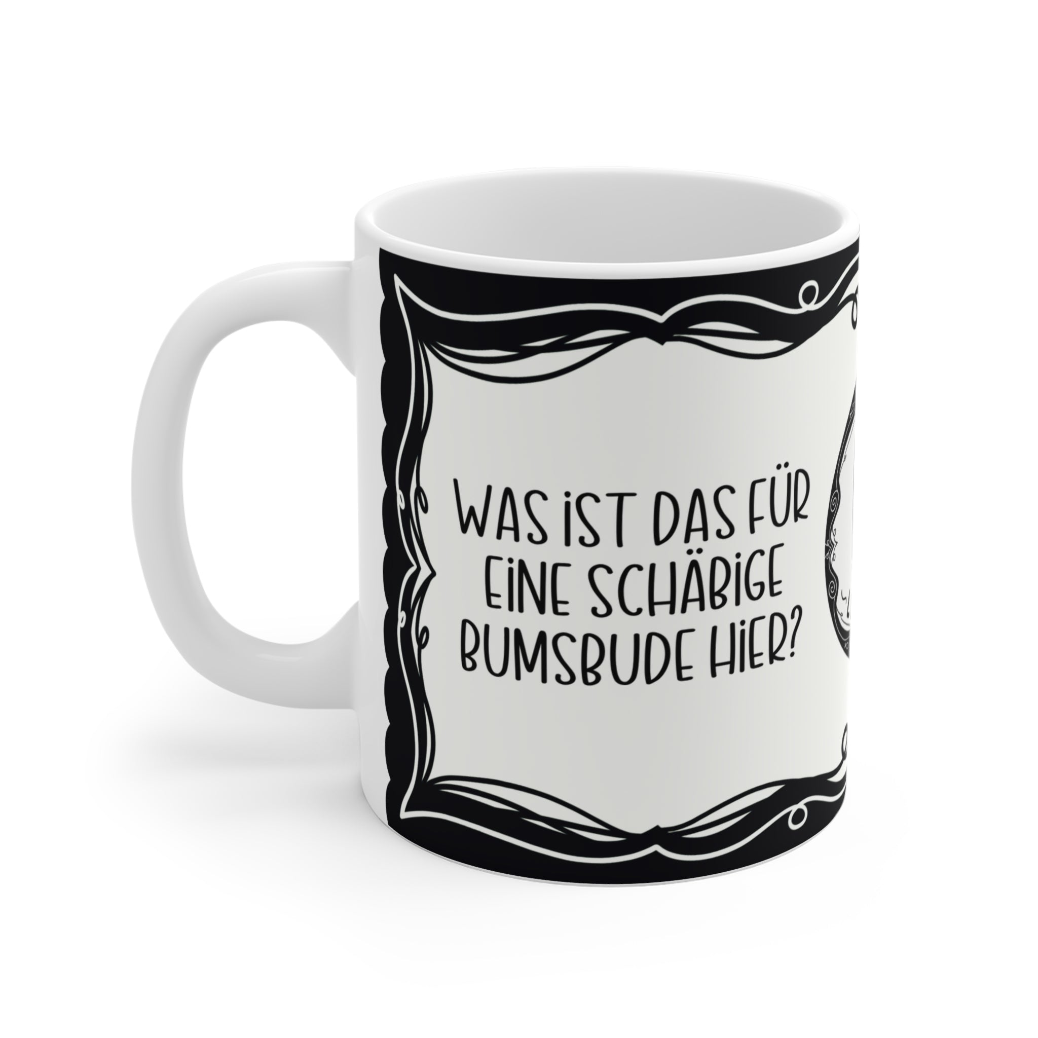 Motivtasse, Tasse, witzig & sarkastisch, Schäbige Bumsbude