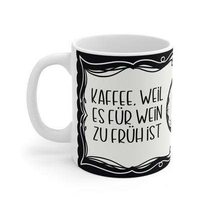 Motivtasse Leopold, Tasse, witzig & sarkastisch,..weil es für Wein zu früh ist