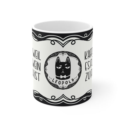 Motivtasse Leopold, Tasse, witzig & sarkastisch,..weil es für Wein zu früh ist
