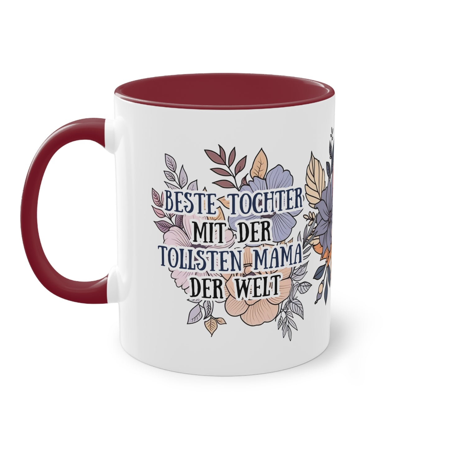 Tasse -  Beste Tochter - Tollste Mama