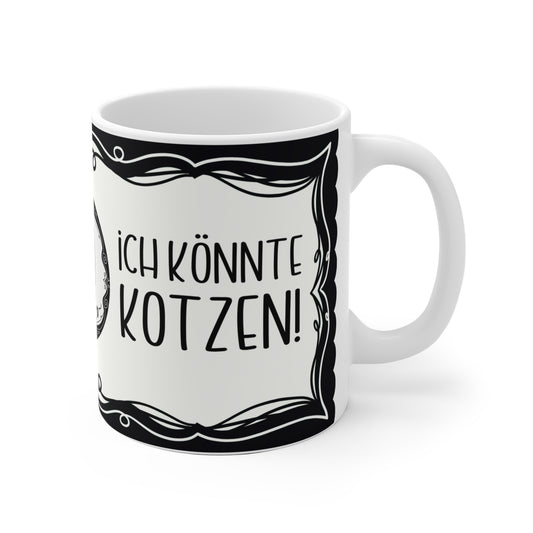 Motivtasse Leopold, Tasse, witzig & sarkastisch, Ich könnte kotzen...