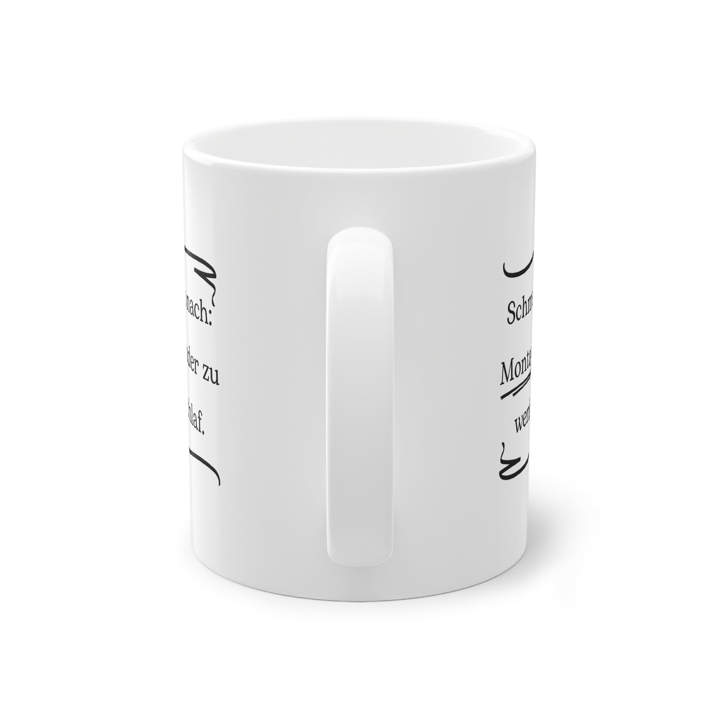 Lustige Sprüche-Tasse – „Montag - oder zu wenig Schlaf!“