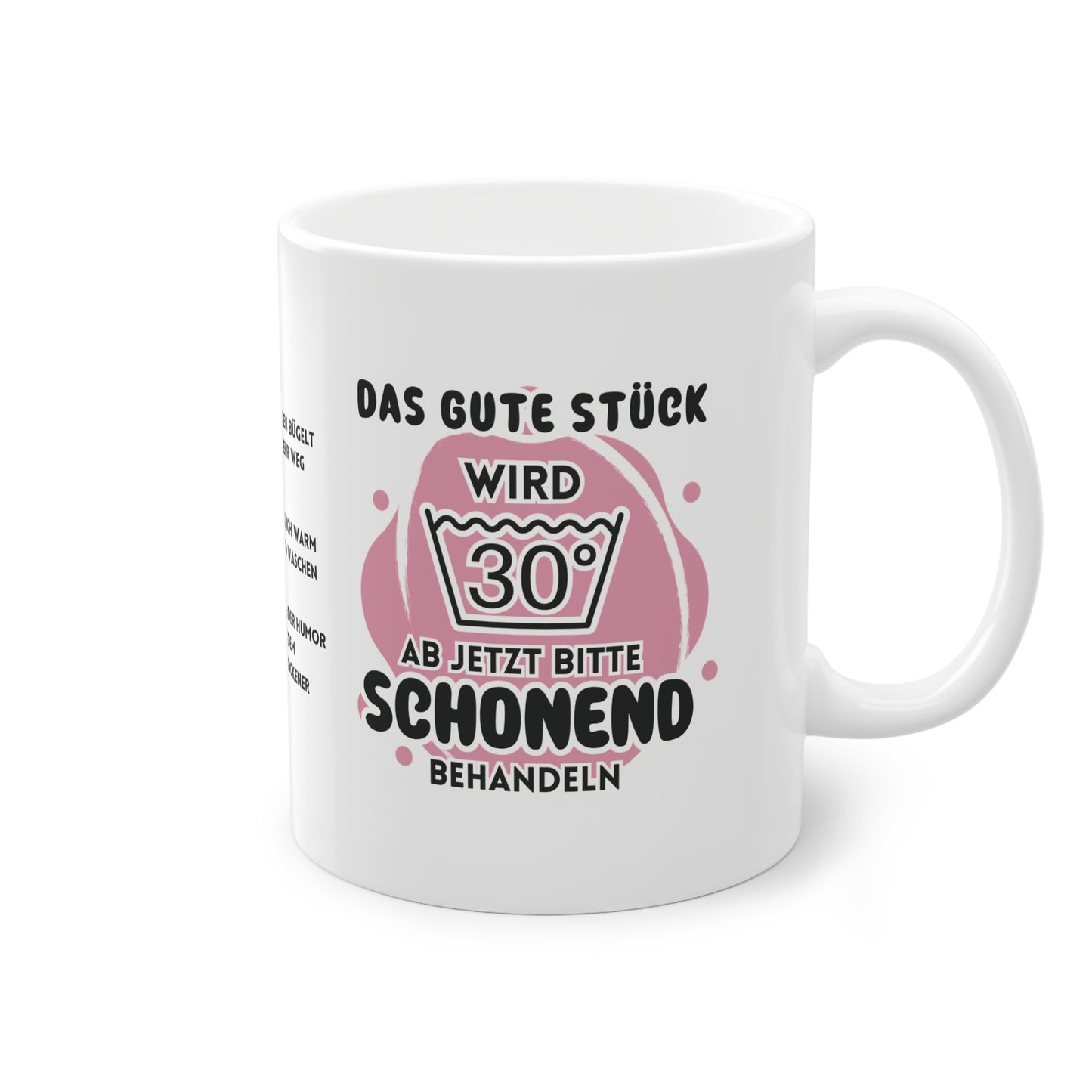 Lustige Tasse „Das gute Stück wird 30“ – Perfektes Geschenk zum 30. Geburtstag!