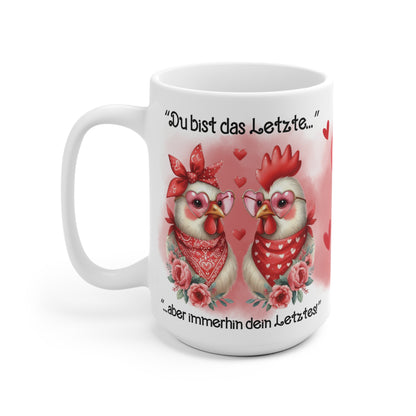 Tasse Kaffeepott - Valentinstag - Das Letzte