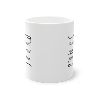 Lustige Sprüche-Tasse – „Pause - oder 5 Minuten Frieden!“