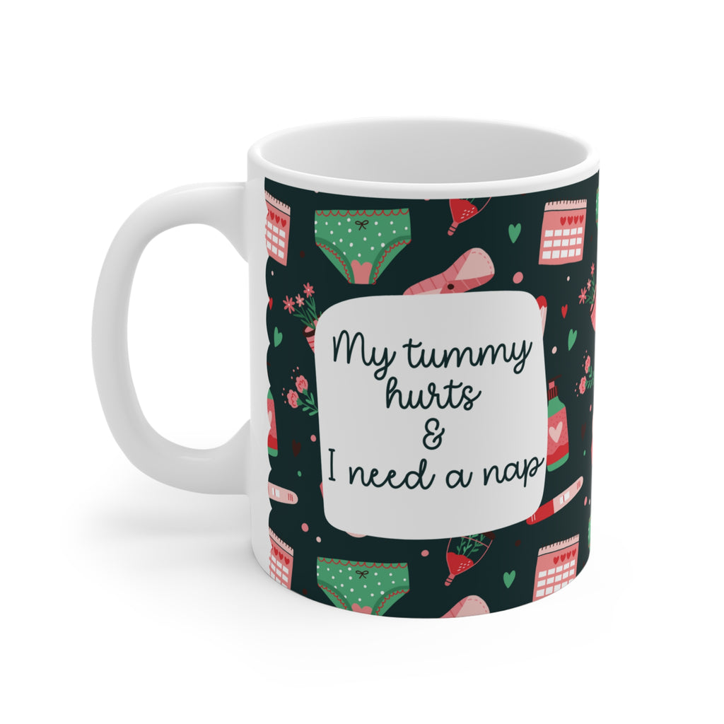My Tummy Hurts Mug – süße Tasse bei Endometriose, Adenomyose, Regelschmerzen, chronischen Erkrankungen & Selfcare