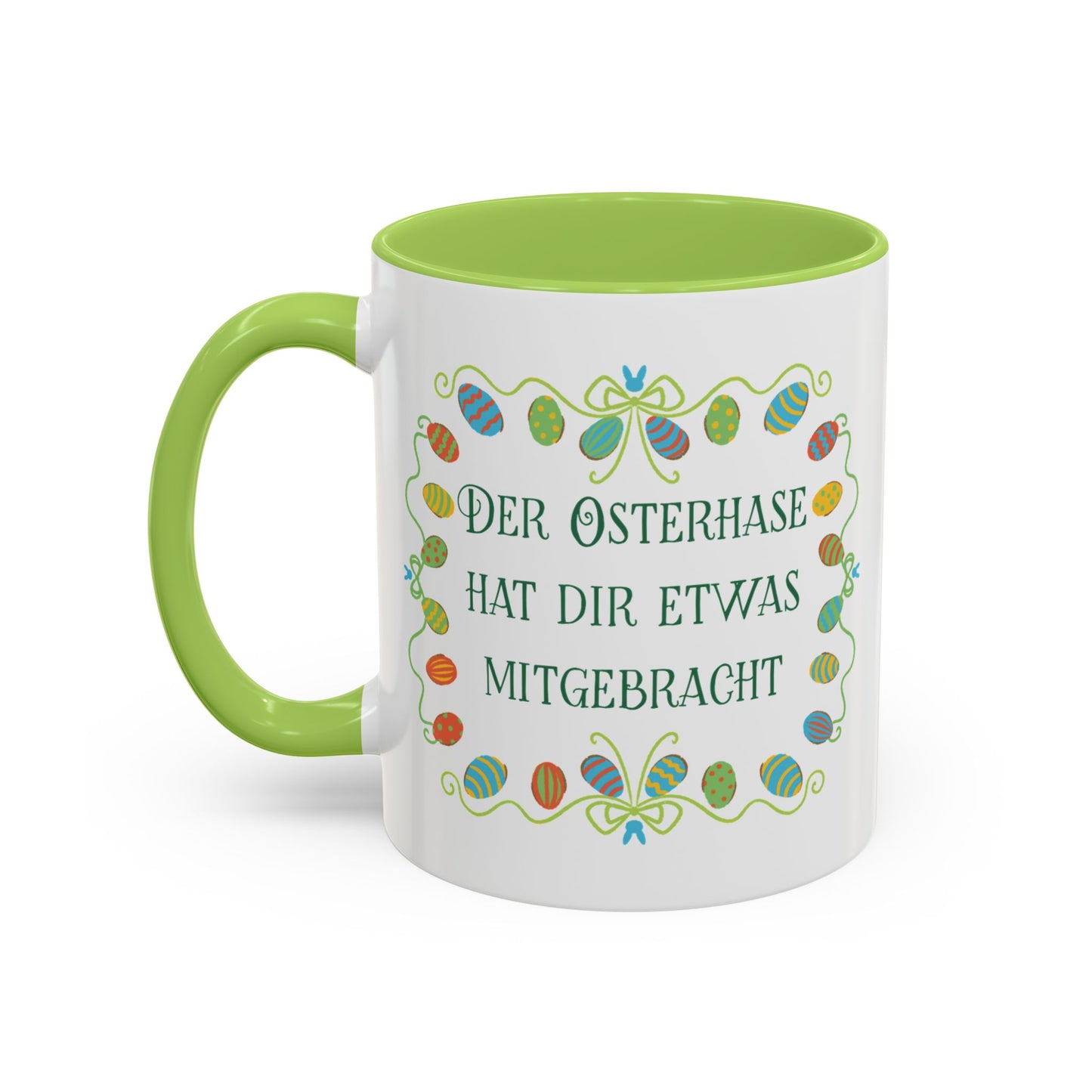Der Osterhase hat dir etwas mitgebracht Tasse - Oster Geschenk Idee - Lustige Ostertasse mit bunten Ostereiern