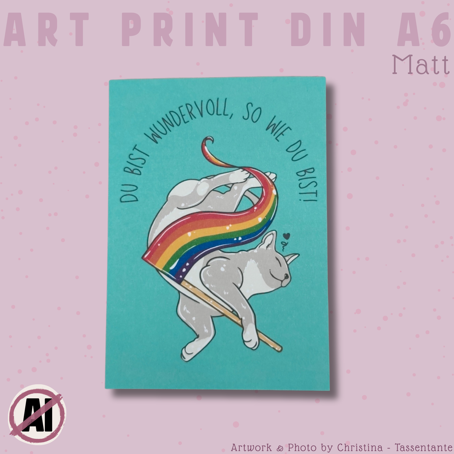 Lgbtq Pride Print, A6, Du bist wundervoll, so wie du bist, Katze mit Pride Flagge, Pride Geschenk, Coming Out