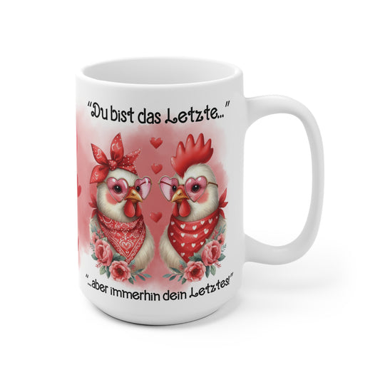 Tasse Kaffeepott - Valentinstag - Das Letzte