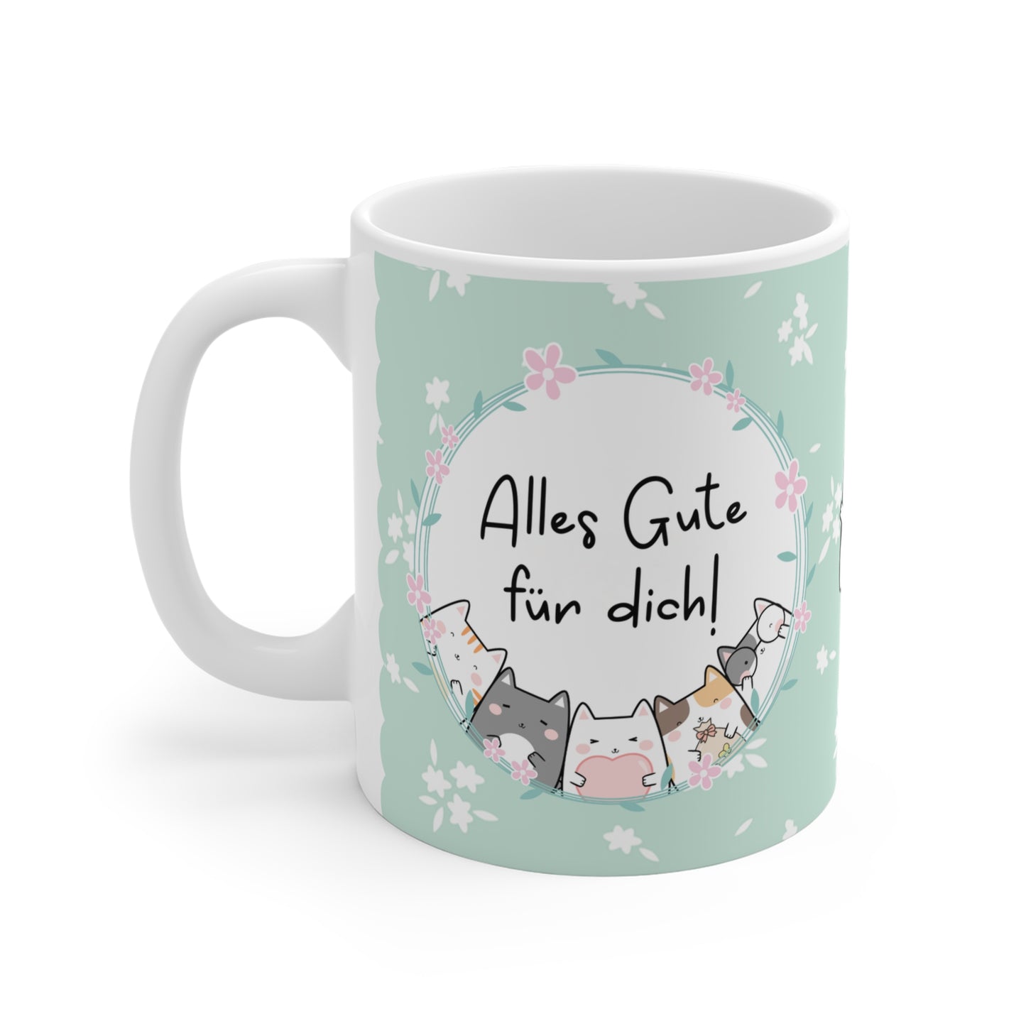 Niedliche Geschenk-Tasse in Mintgrün mit Blumendesign und Katzenillustrationen, Aufschrift „Alles Gute für dich!“ – ideal für Geburtstage, kleine Gesten und herzliche Wünsche.