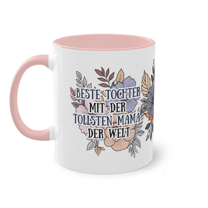 Tasse -  Beste Tochter - Tollste Mama