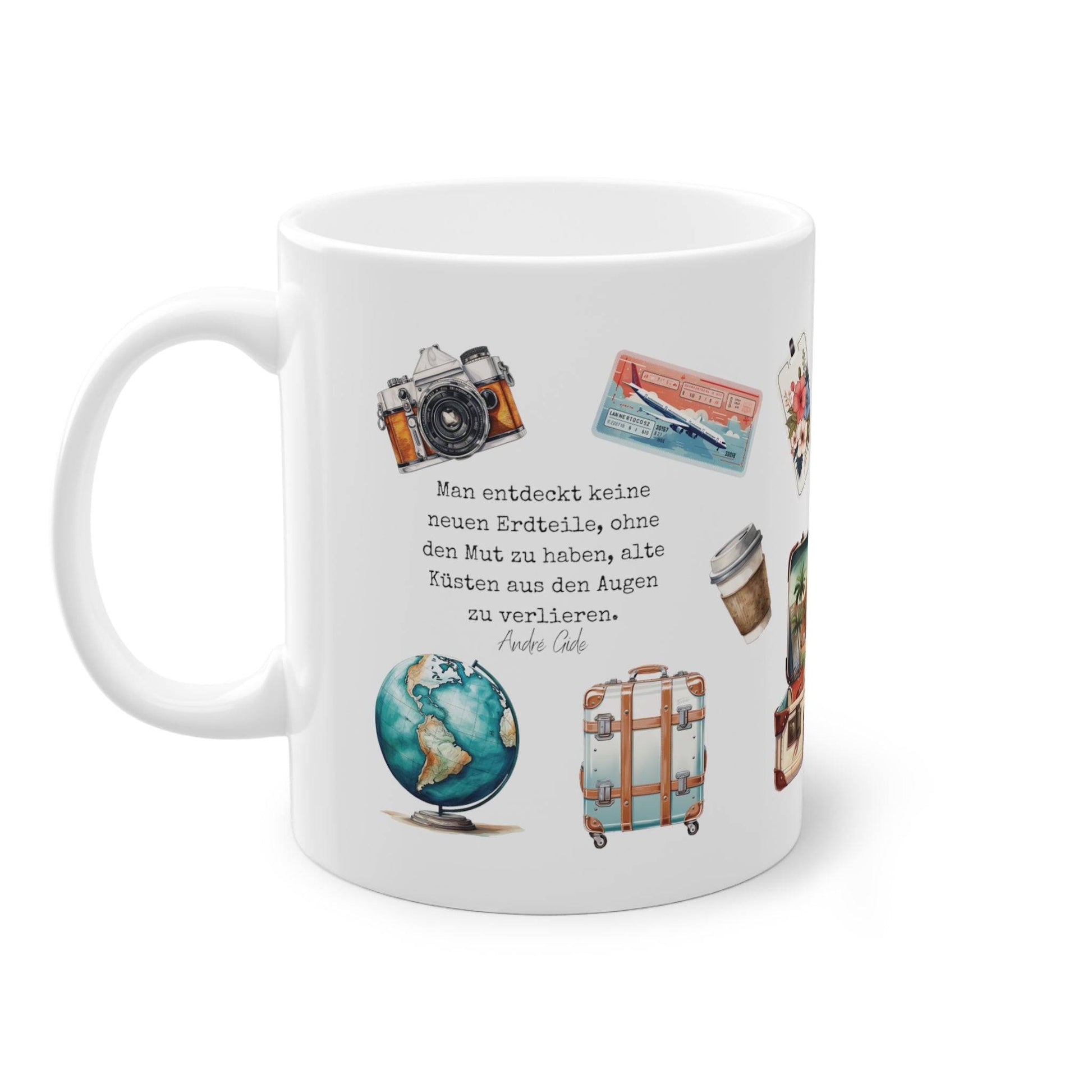 Tasse Geschenk für das Auslandsjahr mit Reisemotiven "Man entdeckt keine neuen Erdteile, ohne den Mut zu haben, alte Küsten aus den Augen zu verlieren." 