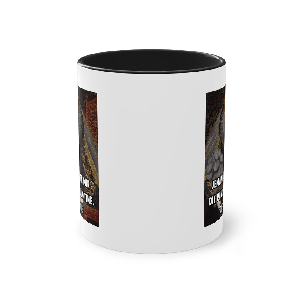 Jemand bringe mir die Penis-Guillotine - DIE KLEINE! | Lustige Meme-Tasse mit historischem Touch