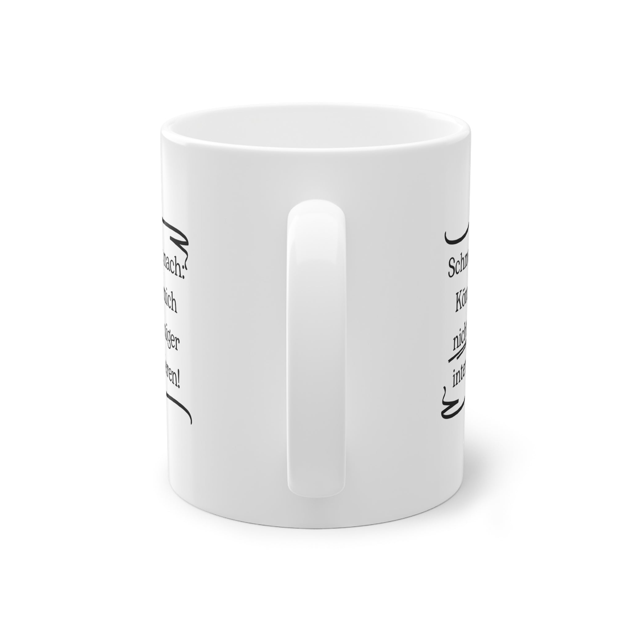 Lustige Sprüche-Tasse – „Könnte mich nicht weniger interessieren!“