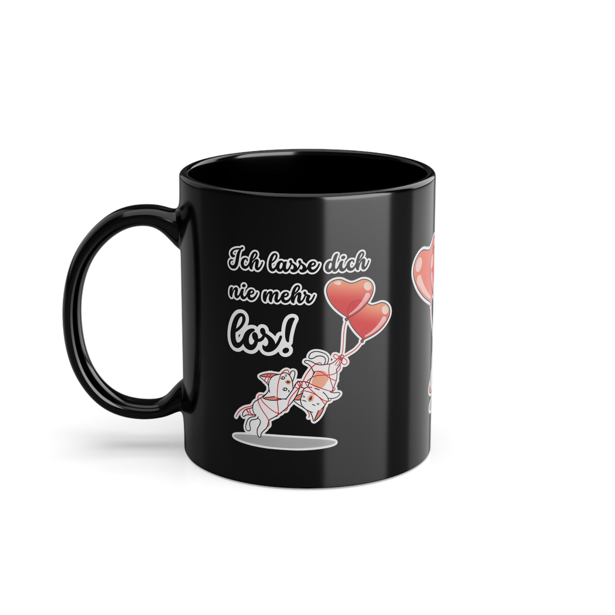 Lustige Tasse – „Ich lasse dich nie mehr los!“ – Süßes Katzenmotiv und romantisches Geschenk für Verliebte