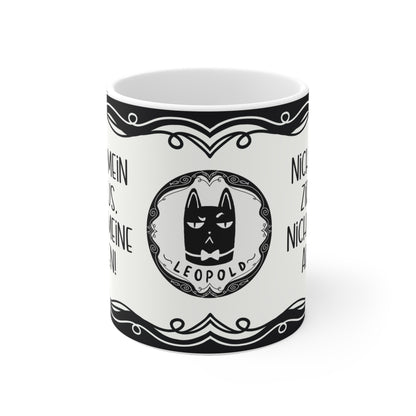 Motivtasse Leopold, Tasse, witzig & sarkastisch, Nicht mein Zirkus...