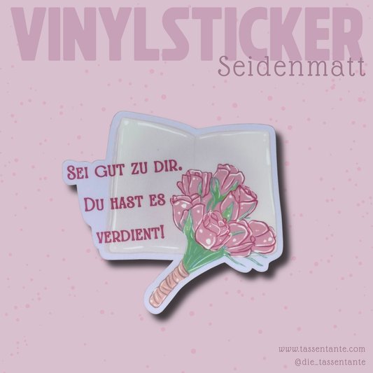 Affirmation Sticker - Sei gut zu dir