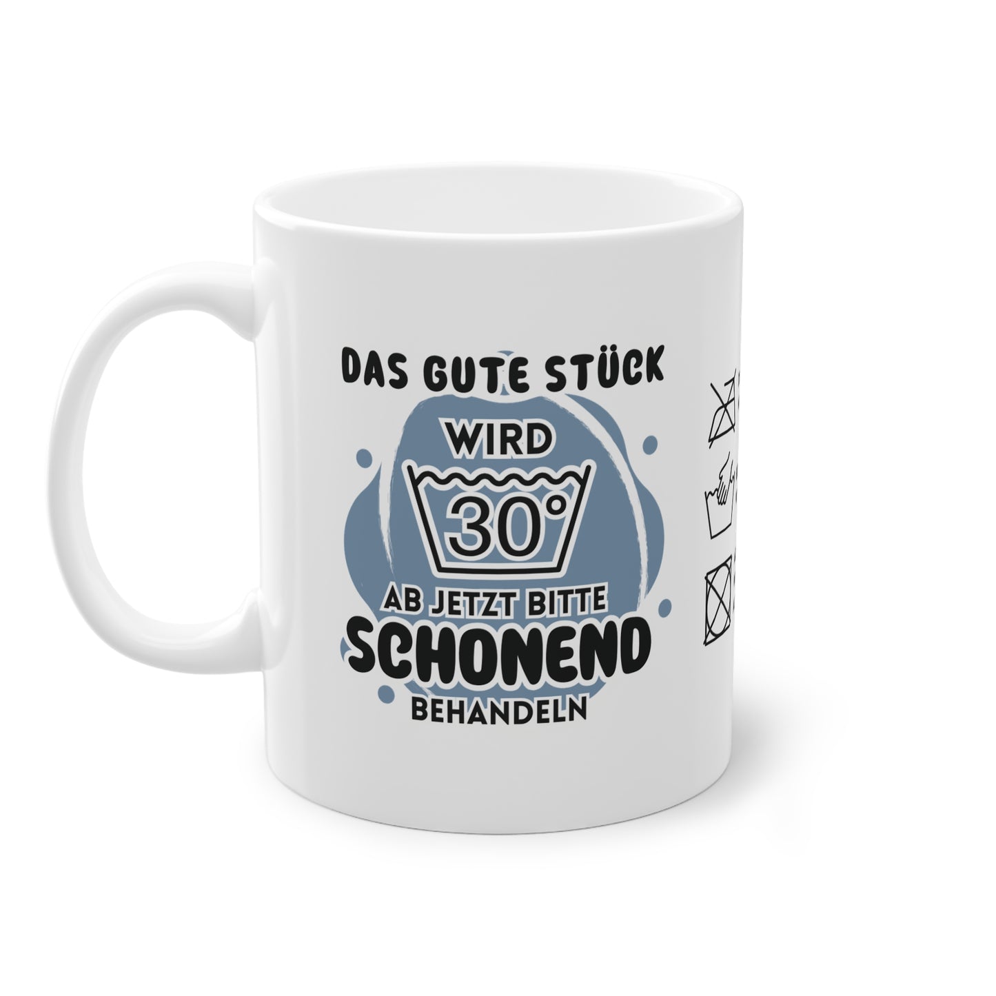 Lustige Tasse „Das gute Stück wird 30“ – Perfektes Geschenk zum 30. Geburtstag!