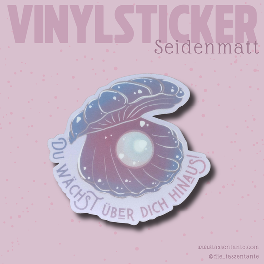 Affirmation Sticker - Du wächst über dich hinaus