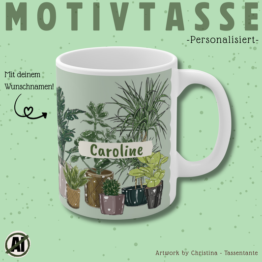 Pflanzen Motivtasse -  Tasse mit deinem Wunschnamen
