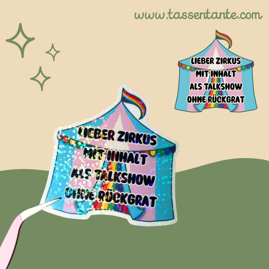 Sticker „Lieber Zirkus mit Inhalt“